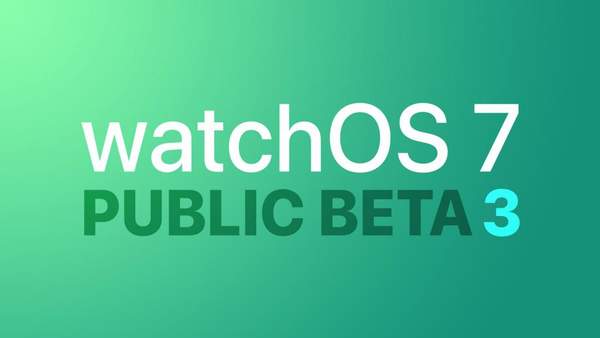 苹果今天发布watch0S7 Beta3版本,主要向公测用户推送